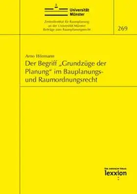 Wiemann |  Der Begriff "Grundzüge der Planung" im Bauplanungs- und Raumordnungsrecht | Buch |  Sack Fachmedien