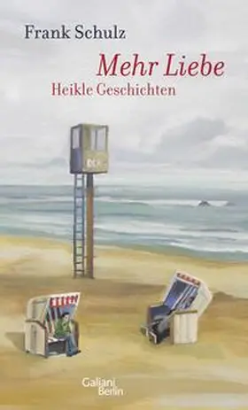 Schulz |  Mehr Liebe | Buch |  Sack Fachmedien