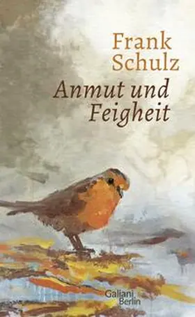 Schulz |  Anmut und Feigheit | Buch |  Sack Fachmedien