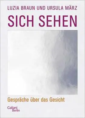 Braun / März |  Sich sehen | Buch |  Sack Fachmedien