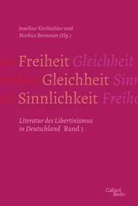 Bernauer / Kitzbichler |  Freiheit - Gleichheit - Sinnlichkeit | Buch |  Sack Fachmedien