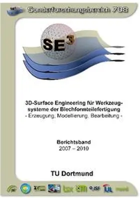 Nebel / Tillmann |  3D-Surface Engineering für Werkzeugsysteme der Blechformteilefertigung - Erzeugung, Modellierung, Bearbeitung | Buch |  Sack Fachmedien