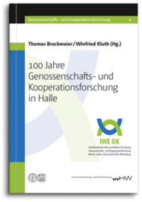 Brockmeier / Kluth |  100 Jahre Genossenschafts- und Kooperationsforschung in Halle | Buch |  Sack Fachmedien
