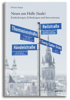 Steger |  Neues aus Halle (Saale) | Buch |  Sack Fachmedien