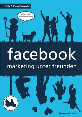 Holzapfel |  facebook - marketing unter freunden | Buch |  Sack Fachmedien