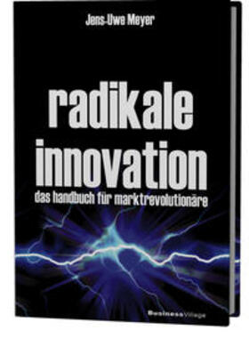 Meyer |  Radikale Innovation | Buch |  Sack Fachmedien