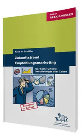 Schüller |  Zukunftstrend Empfehlungsmarketing | eBook | Sack Fachmedien