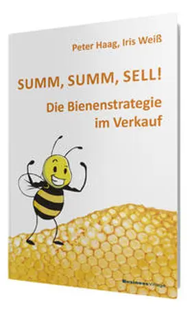 Weiss / Haag |  Summ, summ, sell! | Buch |  Sack Fachmedien
