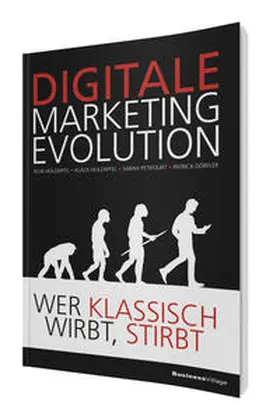 Holzapfel / Petifourt / Dörfler |  DIGITALE MARKETING EVOLUTION | eBook | Sack Fachmedien