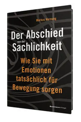 Hornung |  Der Abschied von der Sachlichkeit | Buch |  Sack Fachmedien