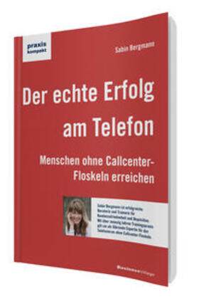 Bergmann |  Der echte Erfolg am Telefon | eBook | Sack Fachmedien