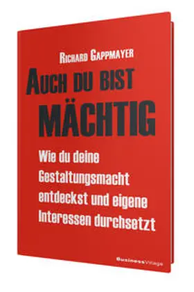 Gappmayer |  Auch du bist mächtig | eBook | Sack Fachmedien