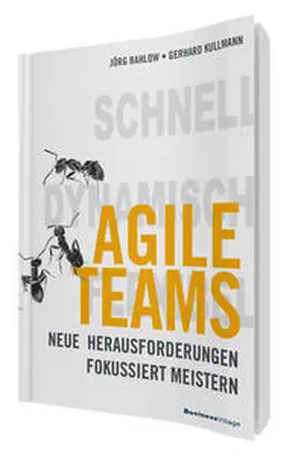 Bahlow / Kullmann |  Agile Teams | Buch |  Sack Fachmedien