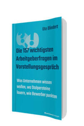 Blindert |  Die 157 wichtigsten Arbeitgeberfragen im Vorstellungsgespräch | Buch |  Sack Fachmedien