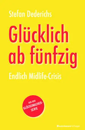 Stefan |  Glücklich ab fünfzig | eBook | Sack Fachmedien