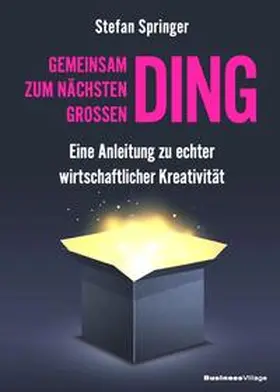 Springer |  Gemeinsam zum nächsten großen Ding | eBook | Sack Fachmedien