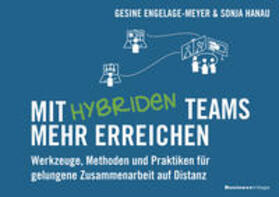 Engelage-Meyer / Hanau |  Mit hybriden Teams mehr erreichen | Buch |  Sack Fachmedien