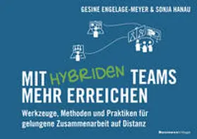 Engelage-Meyer / Hanau |  Mit hybriden Teams mehr erreichen | eBook | Sack Fachmedien