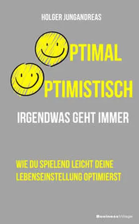 Jungandreas |  Optimal optimistisch | Buch |  Sack Fachmedien