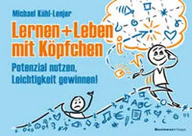 Kühl-Lenjer |  Leben und Lernen mit Köpfchen | eBook | Sack Fachmedien