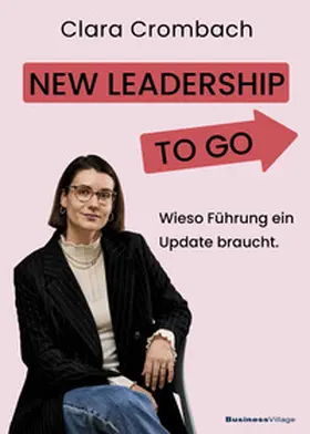 Crombach |  New Leadership to go | Buch |  Sack Fachmedien