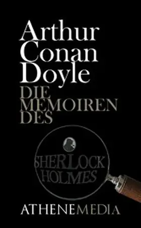 Doyle |  Die Memoiren des Sherlock Holmes | eBook | Sack Fachmedien