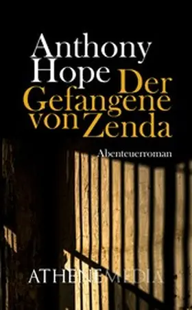 Hope |  Der Gefangene von Zenda | eBook | Sack Fachmedien