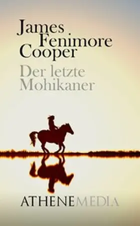 Cooper |  Der letzte Mohikaner | eBook | Sack Fachmedien