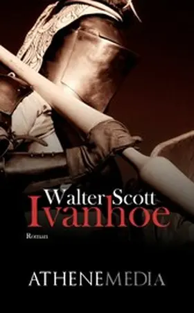 Scott |  Ivanhoe | eBook | Sack Fachmedien