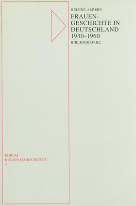 Albers / Teppe |  Frauen - Geschichte in Deutschland 1930-1960 | Buch |  Sack Fachmedien