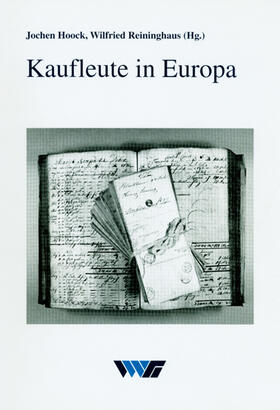 Hoock / Reininghaus |  Kaufleute in Europa | Buch |  Sack Fachmedien