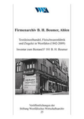  Firmenarchiv B. H. Beumer, Ahlen | Buch |  Sack Fachmedien