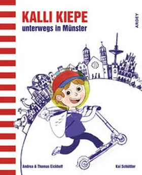 Eickhoff |  Kalli Kiepe unterwegs in Münster | Buch |  Sack Fachmedien