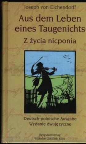 Eichendorff |  Aus dem Leben eines Taugenichts /Z zycia nicponia | Buch |  Sack Fachmedien