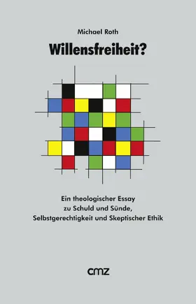 Roth |  Willensfreiheit ? | eBook | Sack Fachmedien