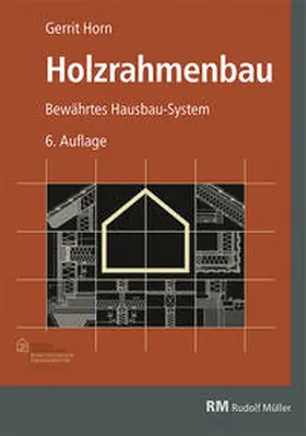 Horn |  Holzrahmenbau | Buch |  Sack Fachmedien