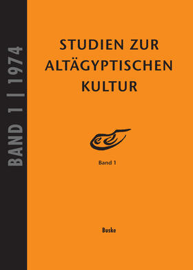 Altenmüller / Wildung |  Studien zur Altäyptischen Kultur Bd. 1 (1974) | Buch |  Sack Fachmedien