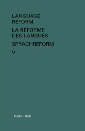 Fodor / Hagège |  Language Reform - La réforme des langues - Sprachreform / Language Reform - La réforme des langues - Sprachreform Volume V | Buch |  Sack Fachmedien