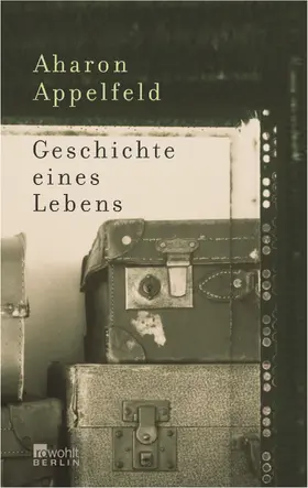 Appelfeld |  Geschichte eines Lebens | Buch |  Sack Fachmedien