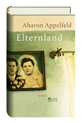 Appelfeld |  Elternland | Buch |  Sack Fachmedien