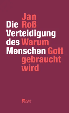 Roß |  Die Verteidigung des Menschen | Buch |  Sack Fachmedien