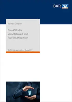 Siedler |  Die AGB der Volksbanken und Raiffeisenbanken | Buch |  Sack Fachmedien