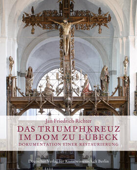 Richter |  Das Triumphkreuz im Dom zu Lübeck | Buch |  Sack Fachmedien