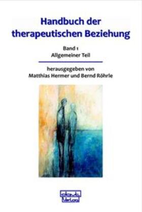Hermer / Röhrle |  Handbuch der therapeutischen Beziehung 1+2 | Buch |  Sack Fachmedien