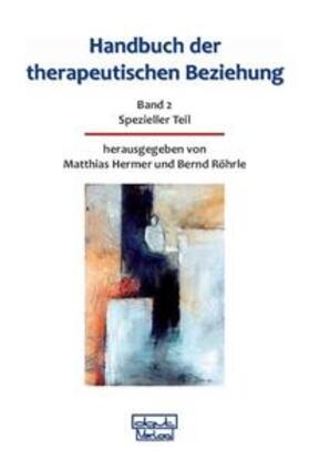 Hermer / Röhrle |  Handbuch der therapeutischen Beziehung 2 | Buch |  Sack Fachmedien