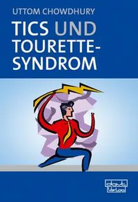 Chowdhury |  Tics und Tourette-Syndrom | Buch |  Sack Fachmedien