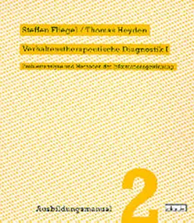 Fliegel / Heyden |  Verhaltenstherapeutische Diagnostik I | Buch |  Sack Fachmedien