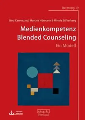 Camenzind / Hörmann / Silfverberg |  Medienkompetenz Blended Counseling | eBook | Sack Fachmedien