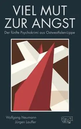 Neumann / Lauffer |  Viel Mut zur Angst | Buch |  Sack Fachmedien