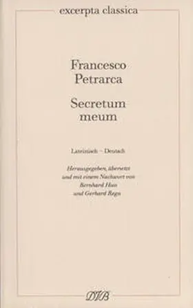 Petrarca / Regn / Huss |  Secretum meum. Mein Geheimnis | Buch |  Sack Fachmedien